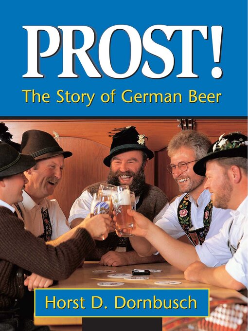 Title details for Prost! by Horst D. Dornbusch - Available